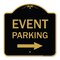 Signmission Event Parking W/ Left Right Arrow, Black & Gold Aluminum Sign, 18" x 18", BG-1818-24062 A-DES-BG-1818-24062 - alternate 1